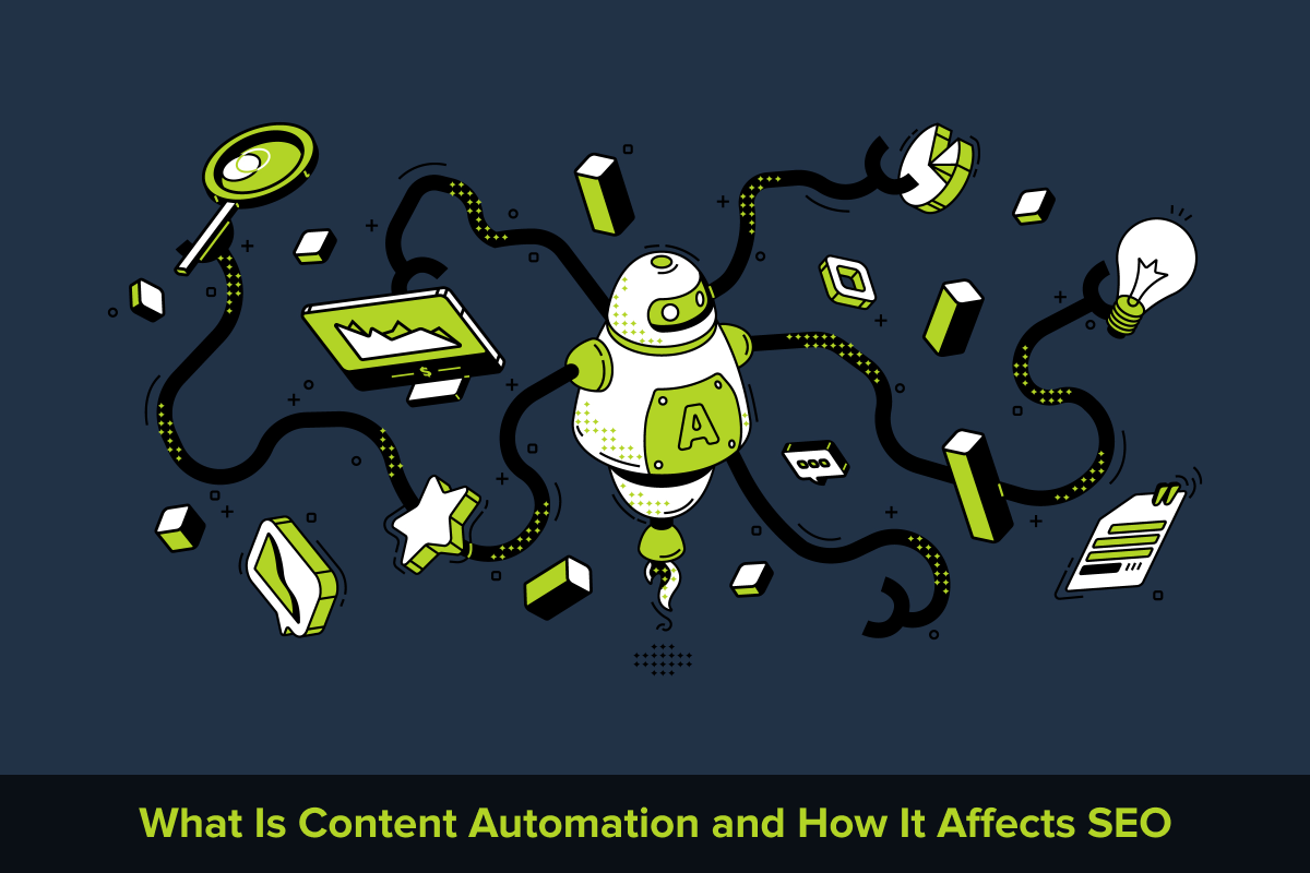 What Is Content Automation and How It Affects SEO