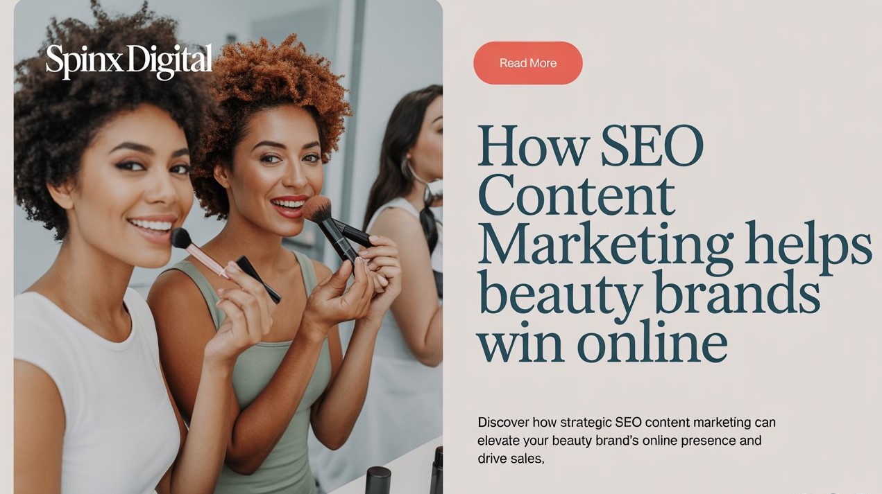How SEO Content Marketing Helps Beauty Brands Win Online?